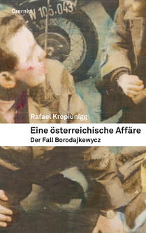 Eine österreichische Affäre (Der Fall Borodajkewycz)