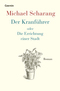 Der Kranführer oder Die Errichtung einer Stadt (Roman)