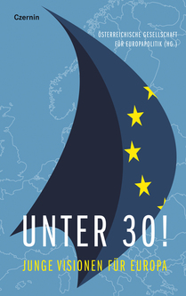 Unter 30! (Junge Visionen für Europa)