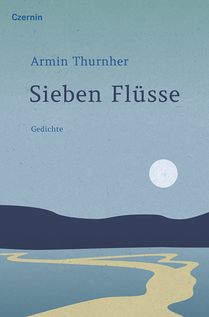 Sieben Flüsse (Gedichte)