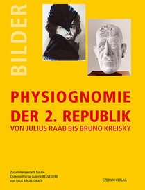 Physiognomie der 2. Republik (Von Julius Raab bis Bruno Kreisky. Bilder)