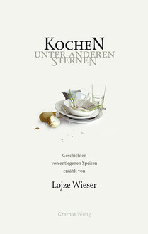 Kochen unter anderen Sternen (Geschichten von entlegenen Speisen)