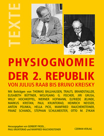 Physiognomie der 2. Republik (Von Julius Raab bis Bruno Kreisky. Texte)